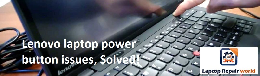 Repair Replacement of Power Button for Lenovo Notebook