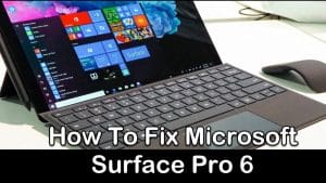 How To Fix Microsoft Surface Pro 6 Battery Drain Issue